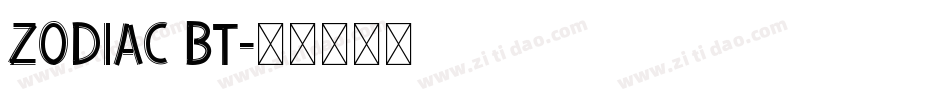 Zodiac BT字体转换